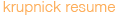 Krupnick Resumes