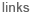 links